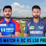 IPL 2025 Match 4: DC vs LSG – Match Prediction